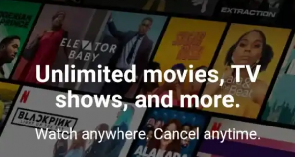 Streaming services like Netflix 